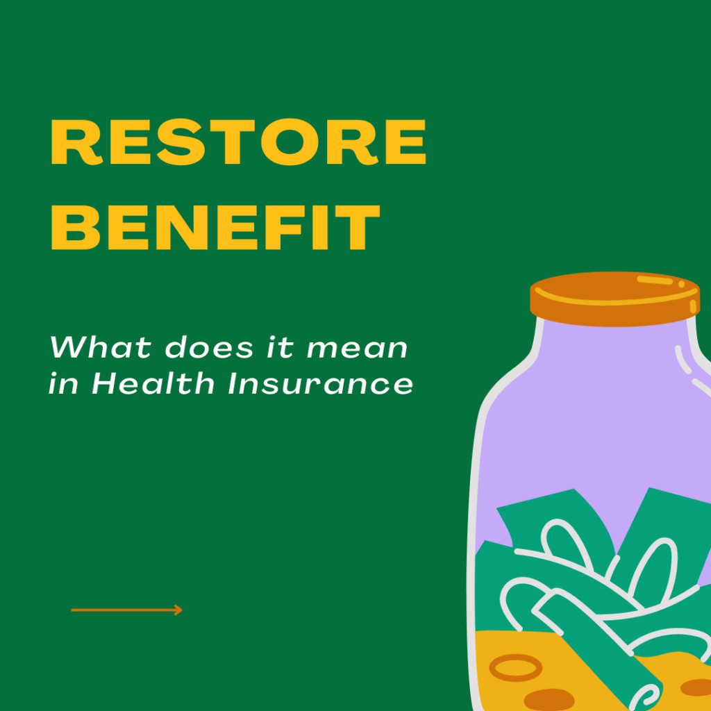 What is Restore benefit in health Insurance