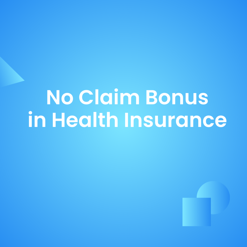 No claim bonus in health insurance